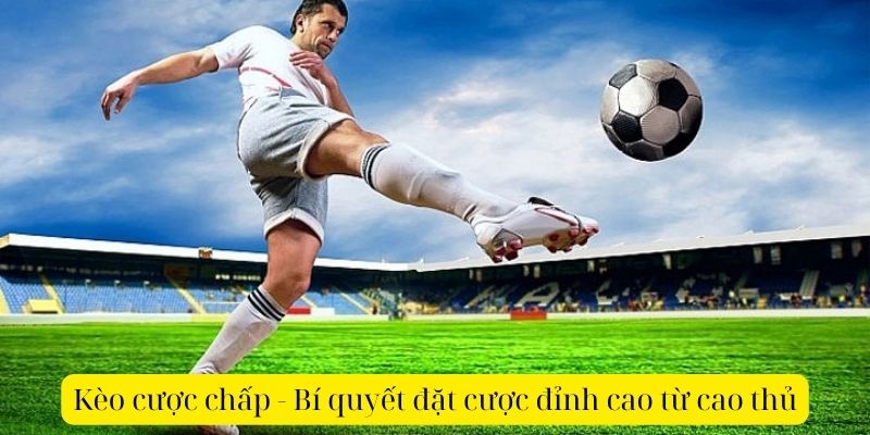 Kèo cược chấp