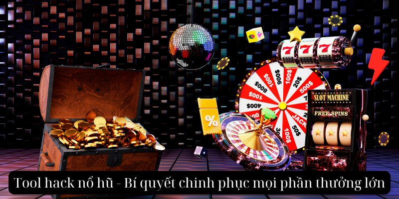 Tool hack nổ hũ